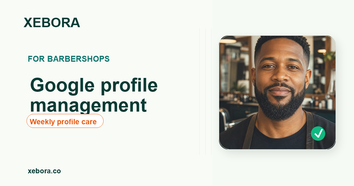 Weekly Google profile care prepared for a barbershop