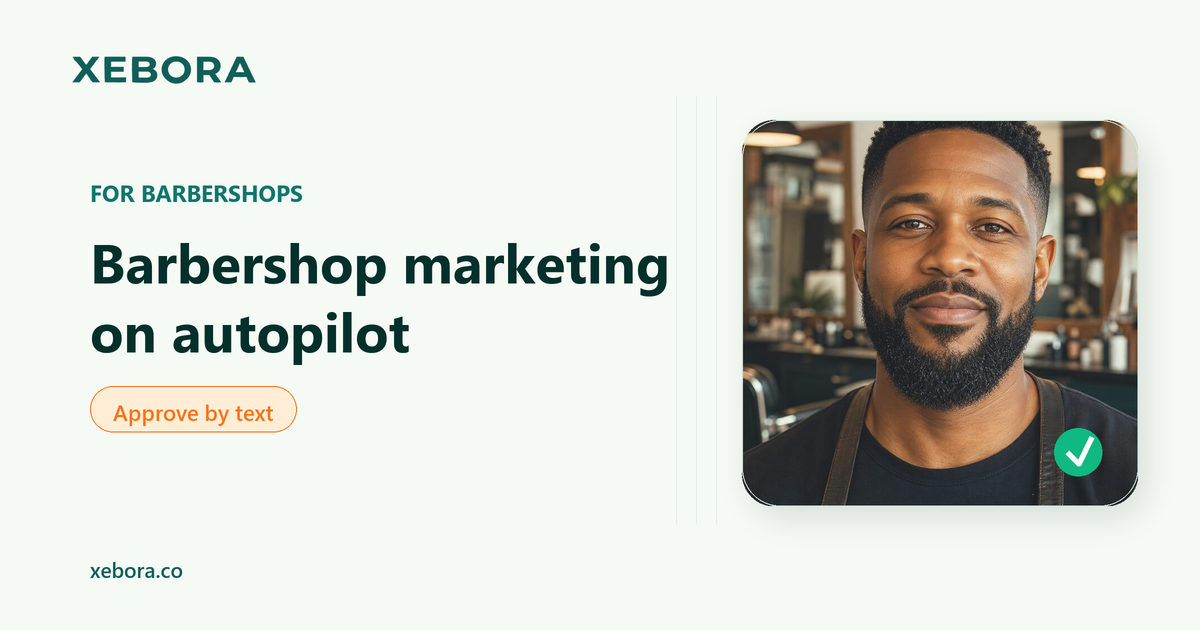 Weekly barbershop marketing work prepared for approval